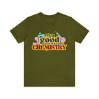 Copy of It's a Good Day to do Chemistry Shirt | School Unisex T-Shirt
