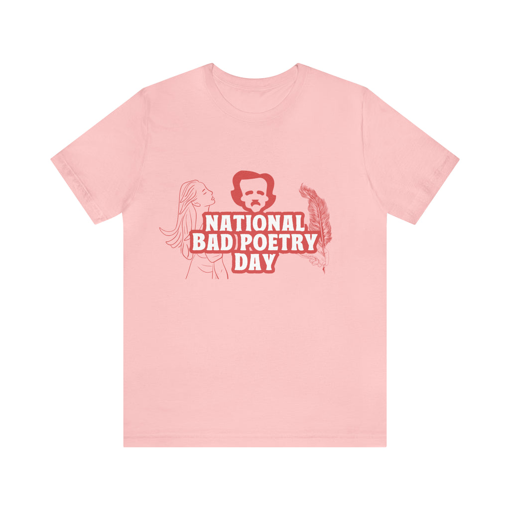 National Bad Poetry Day Shirt 3 | Poem T-Shirt