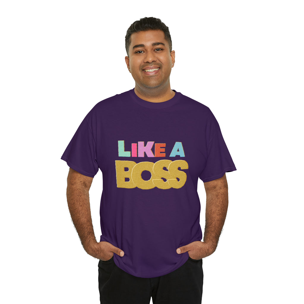 Like A Boss Shirt | Colorful Boss Vibes Statement Tee