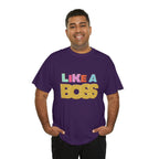 Like A Boss Shirt | Colorful Boss Vibes Statement Tee