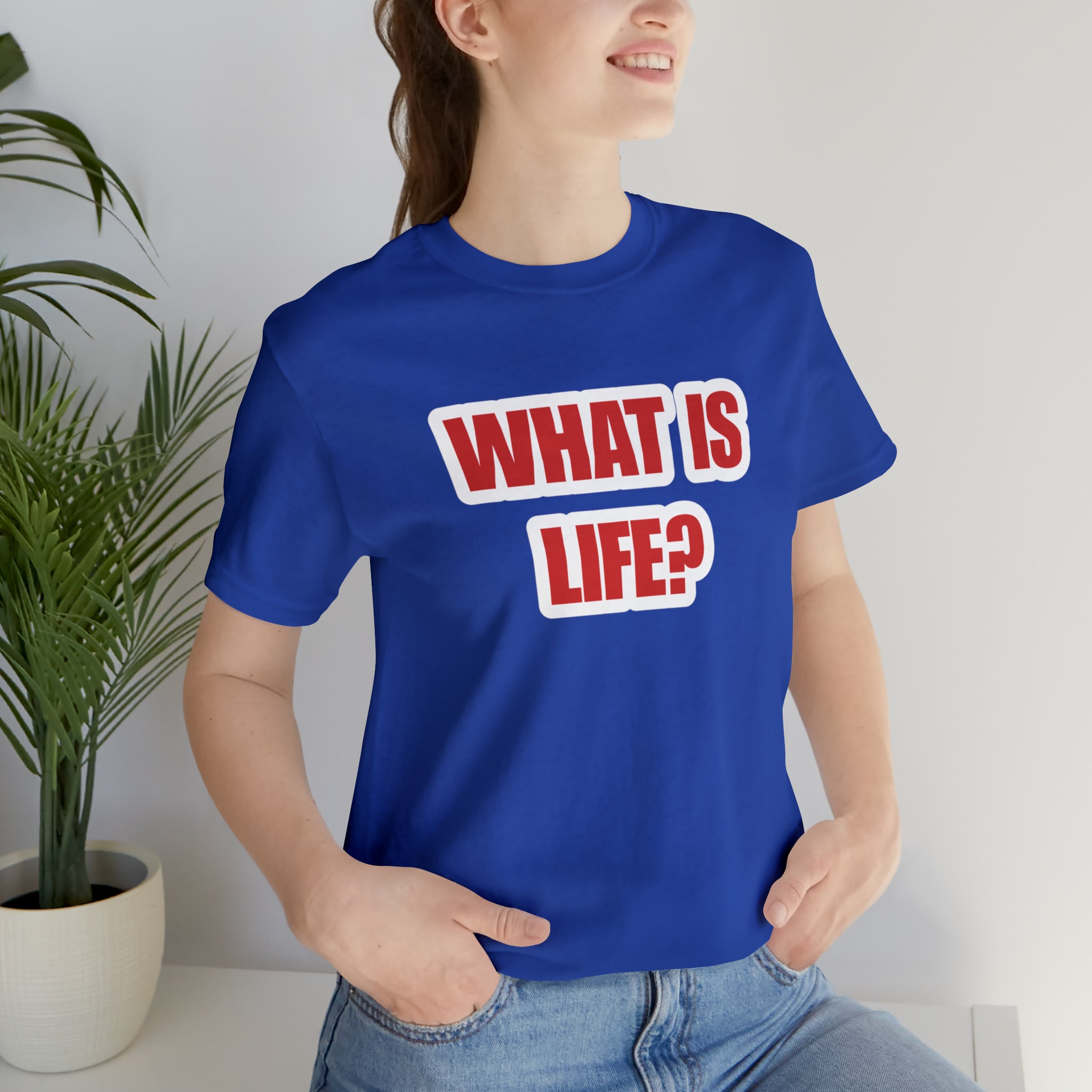 What Is Life? Existential Shirt | Ambiguous Existential Crisis T-Shirt