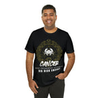 Cancer Zodiac Big Dick Energy Shirt | Zodiac Sign Statement T-Shirt