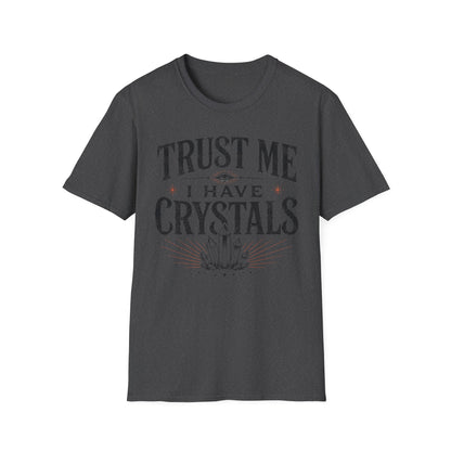 Crystal Lover T‑Shirt – "Trust Me I Have Crystals" Spiritual Tee