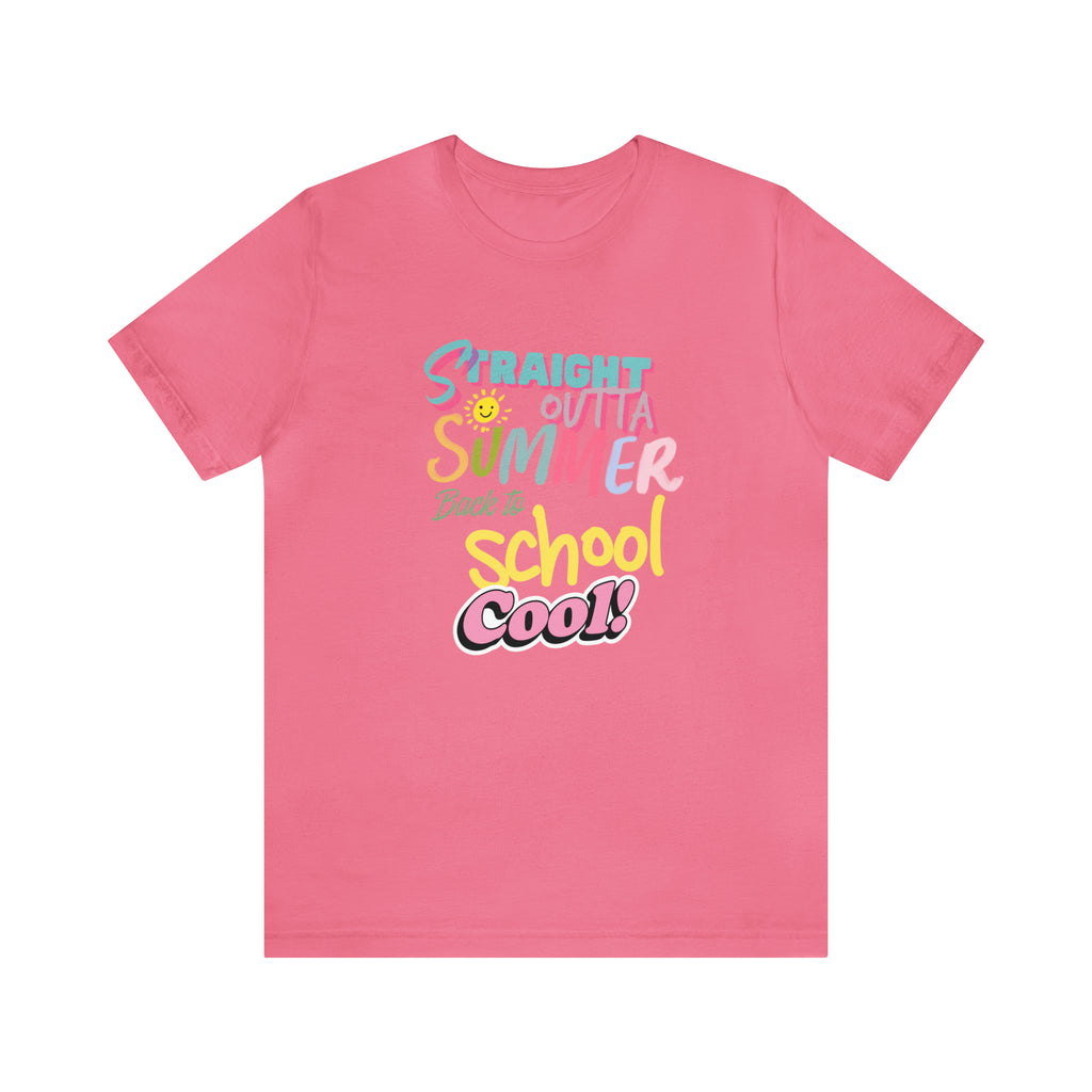 Back to School Cool Shirt | Out of Summer, Back to School Unisex T-Shirt