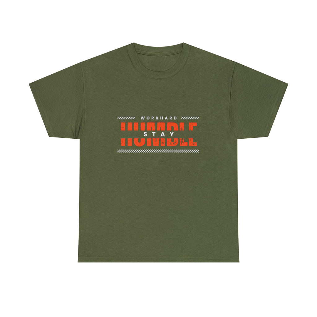 Work Hard Stay Humble | Humble Hustler Unisex T-shirt