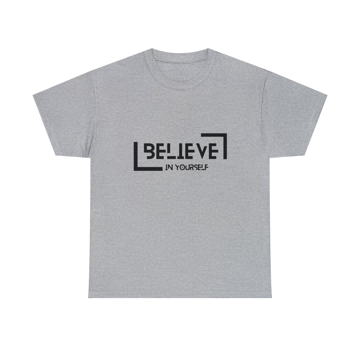 Believe In Yourself | Confidence Catalyst Statement Tee