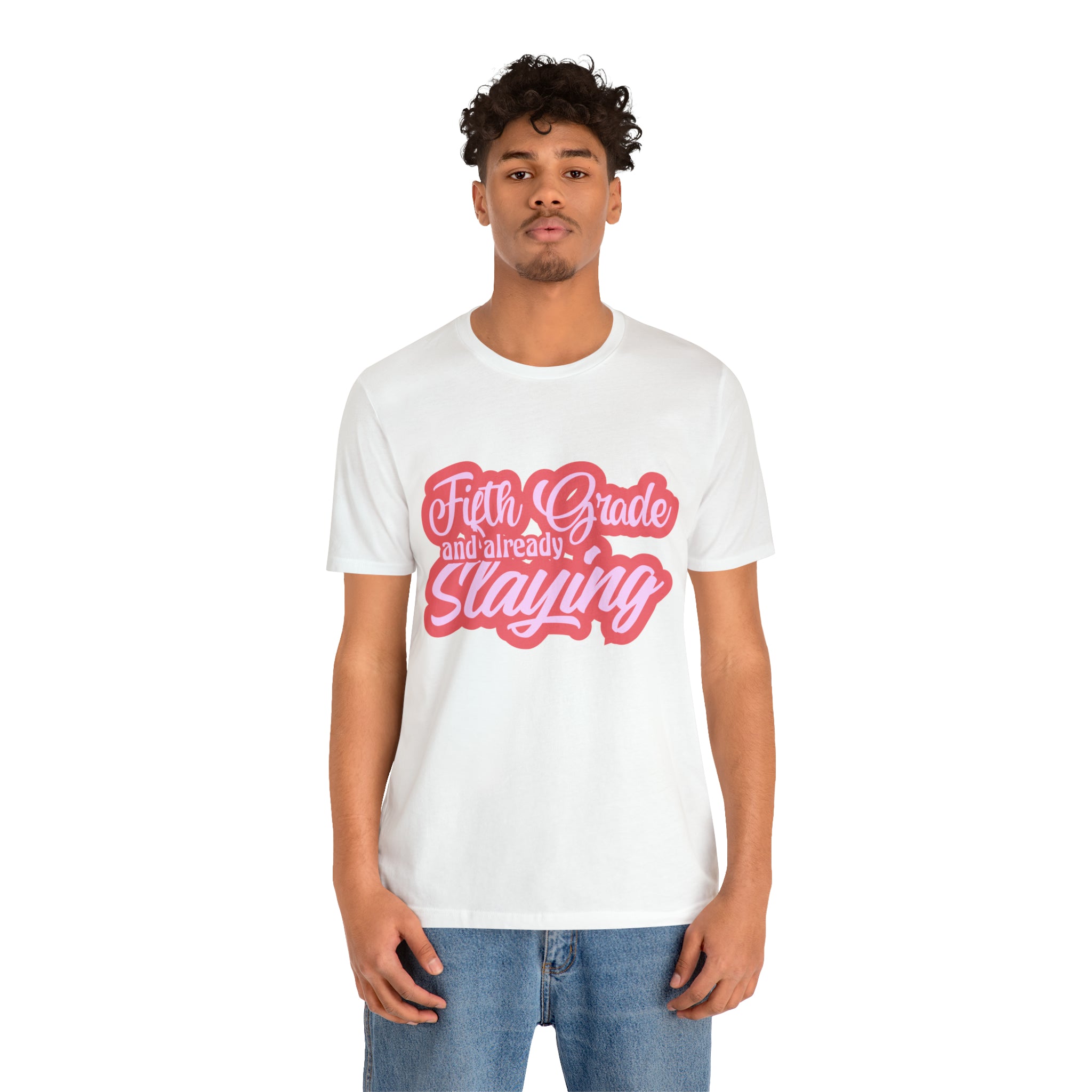 Slaying in Fifth Grade Shirt | Pink School Unisex T-Shirt