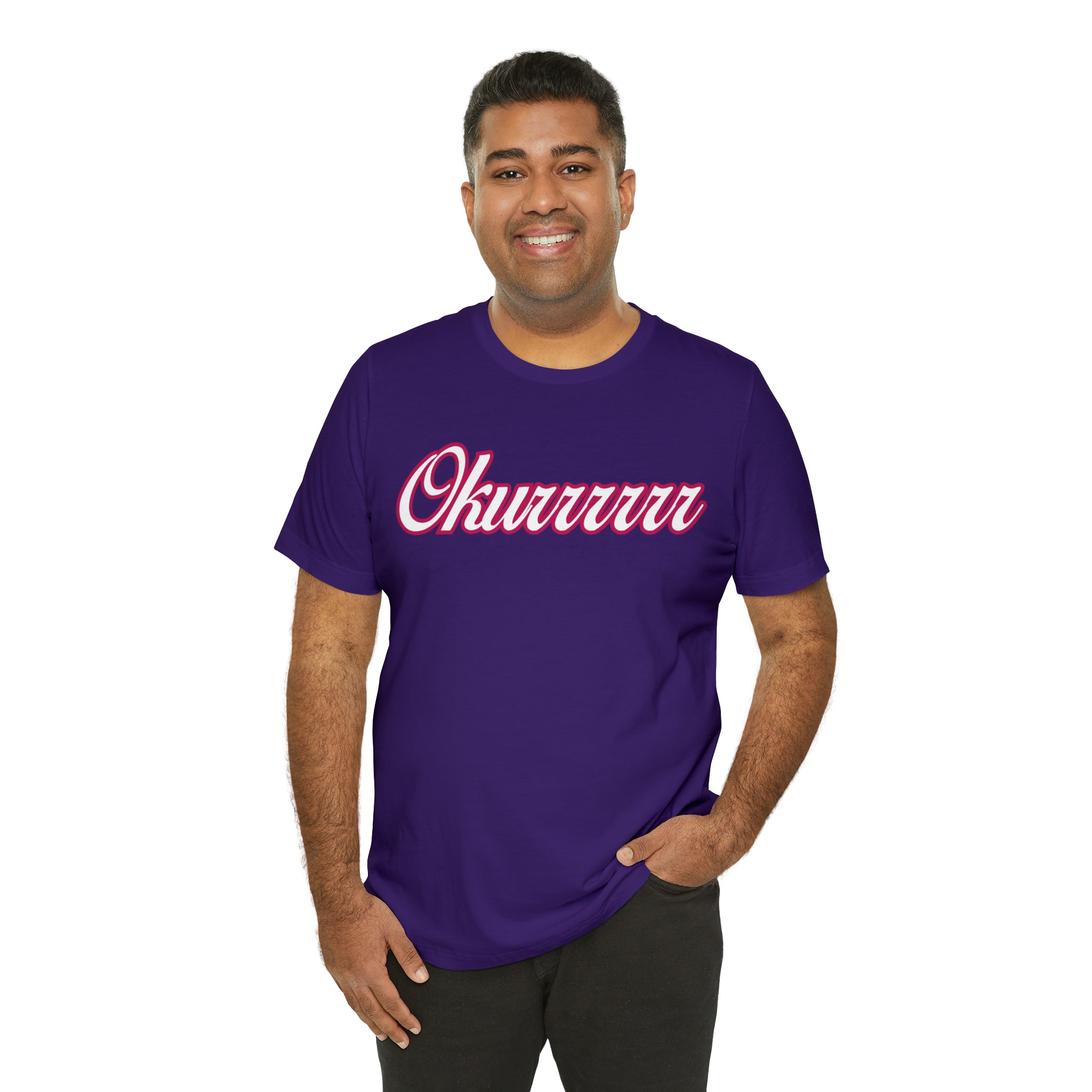 Okurrrr Shirt | Women's Slay Statement T-Shirt