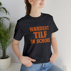 TILF Teacher I'f Like to Fuck Shirt 2 | Hardest TILF T-Shirt