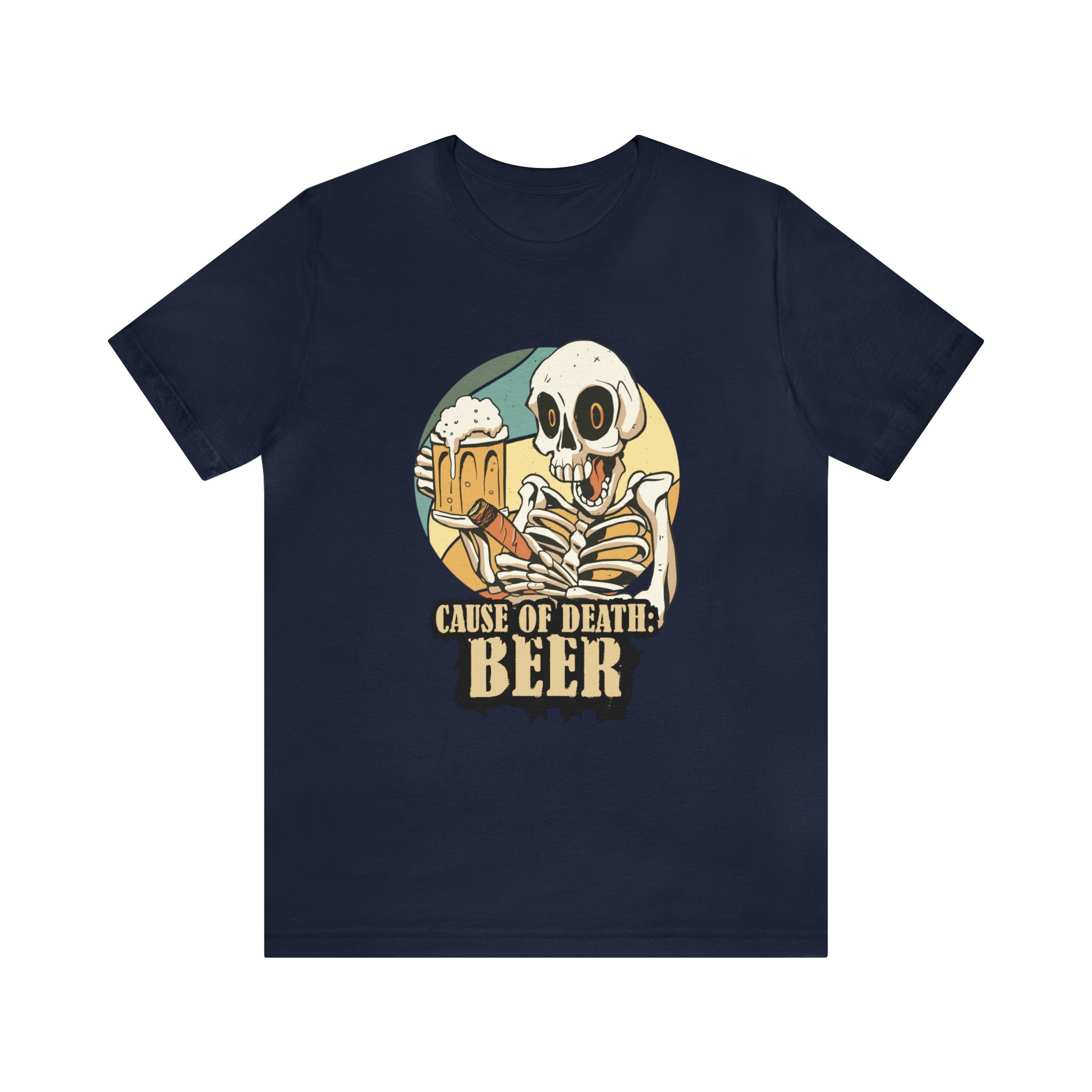 Beer Cause of Death Shirt | Drink Beer Unisex T-Shirt