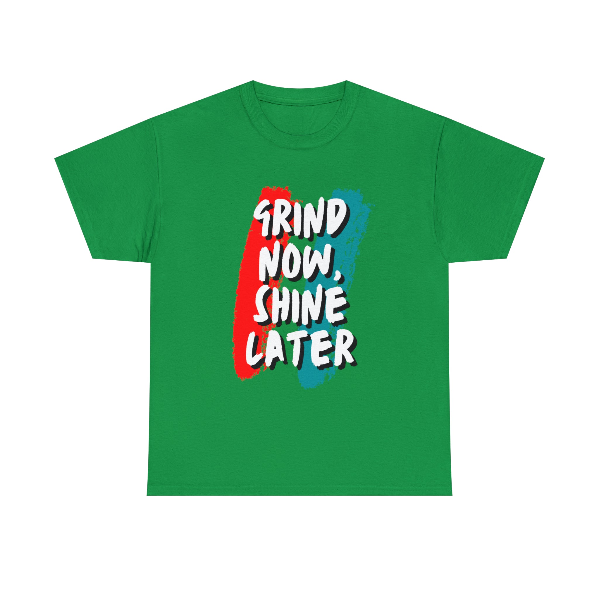 Grind Now, Shine Later Shirt | Hustler In Motion Unisex T-Shirt