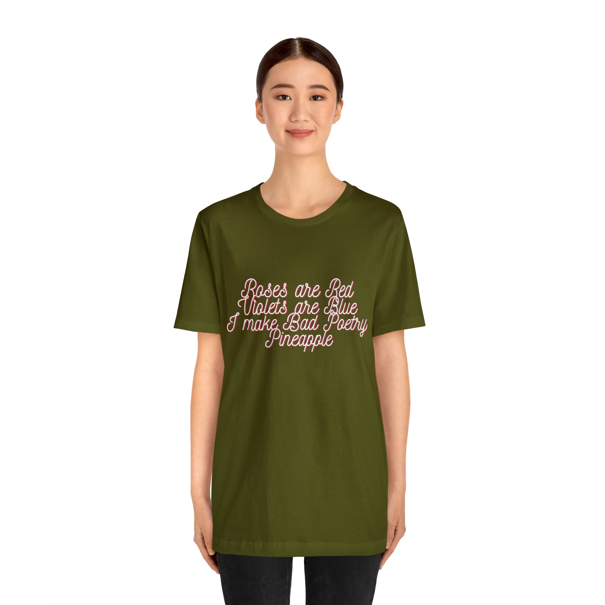 Roses Are Red Violets Are Blue Poetry Shirt | Bad Poem T-Shirt