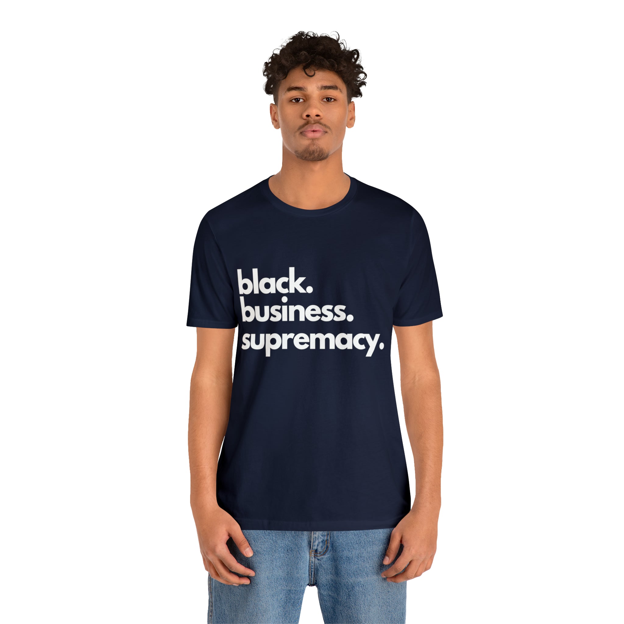 Black Business Supremacy Shirt 2 | Support Black Businesses Unisex T-Shirt