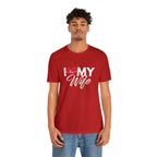 I Love My Wife Shirt | Couple Love T-Shirt, Pair Husband Wife Matching Shirt
