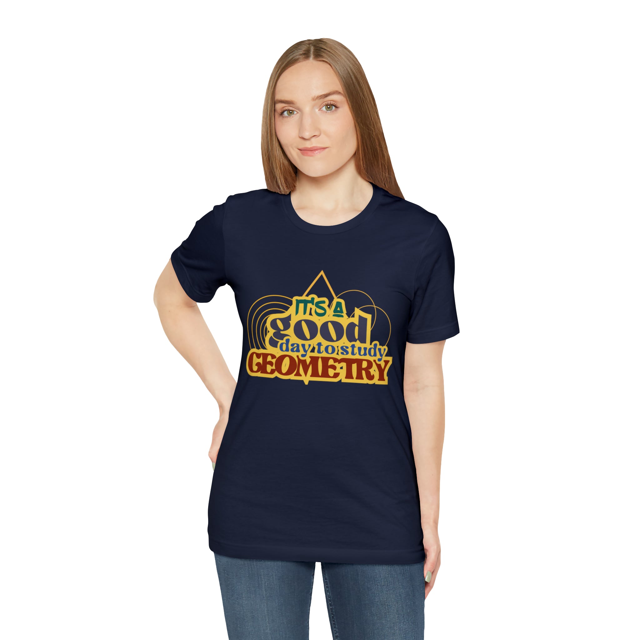 It's a Good Day to Study Geometry | School Unisex T-Shirt