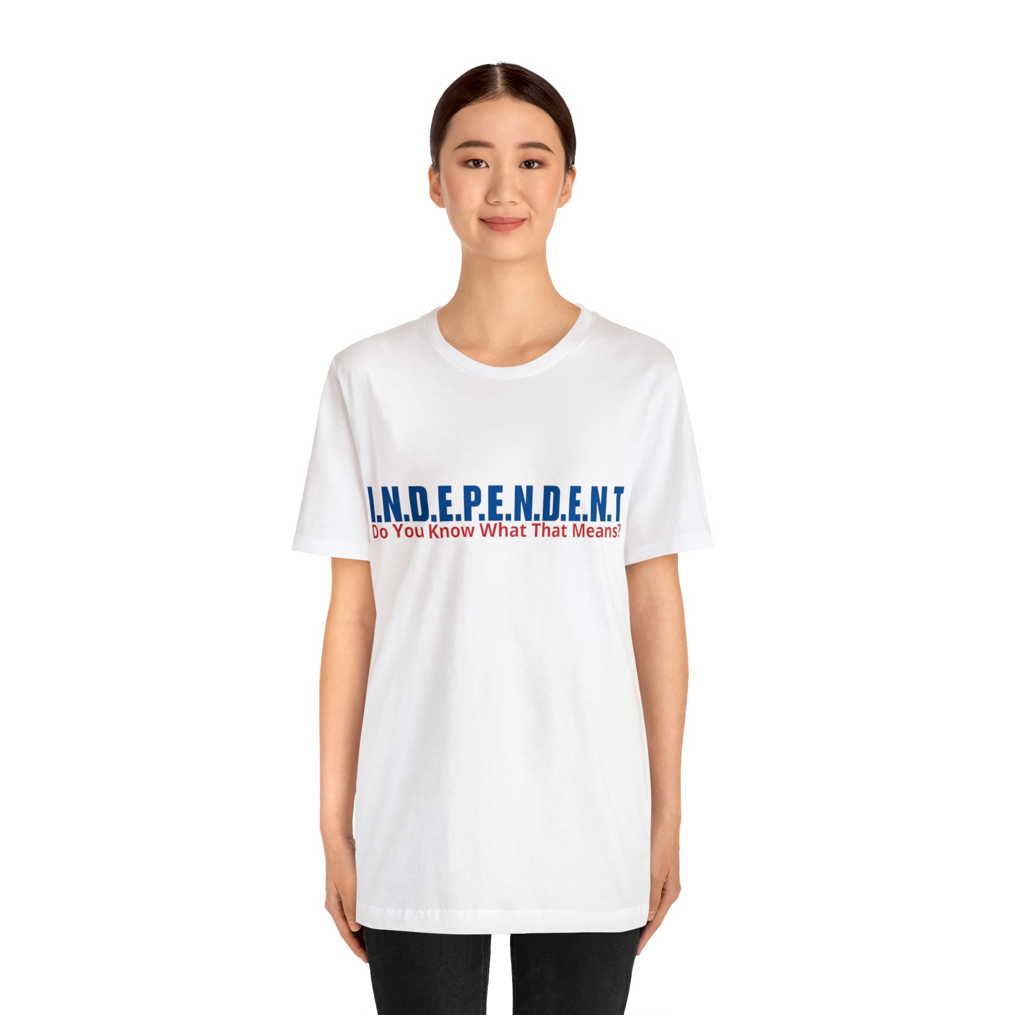 Happy Independence Day Shirt | July 4 Independent T-Shirt
