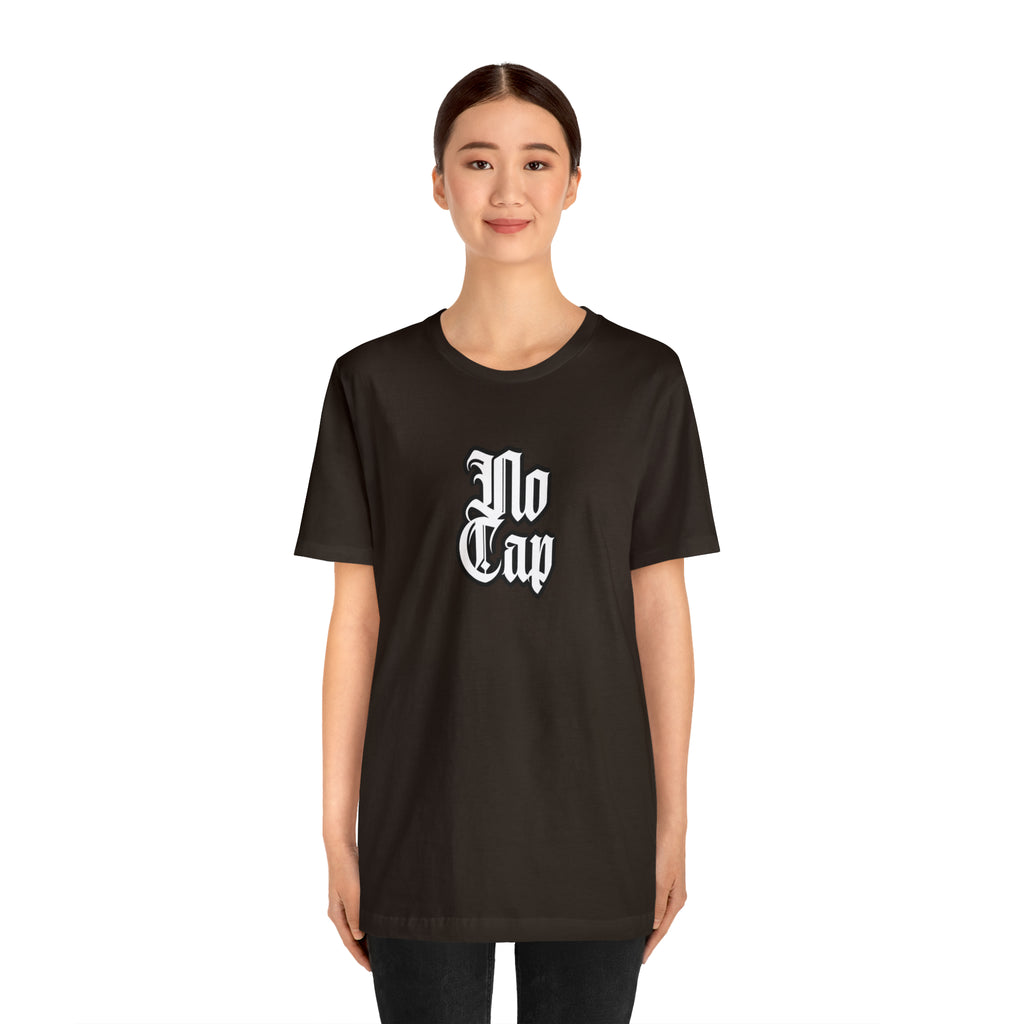 Cap No Cap Shirt | Urban Streetwear Unisex Statement T-Shirt