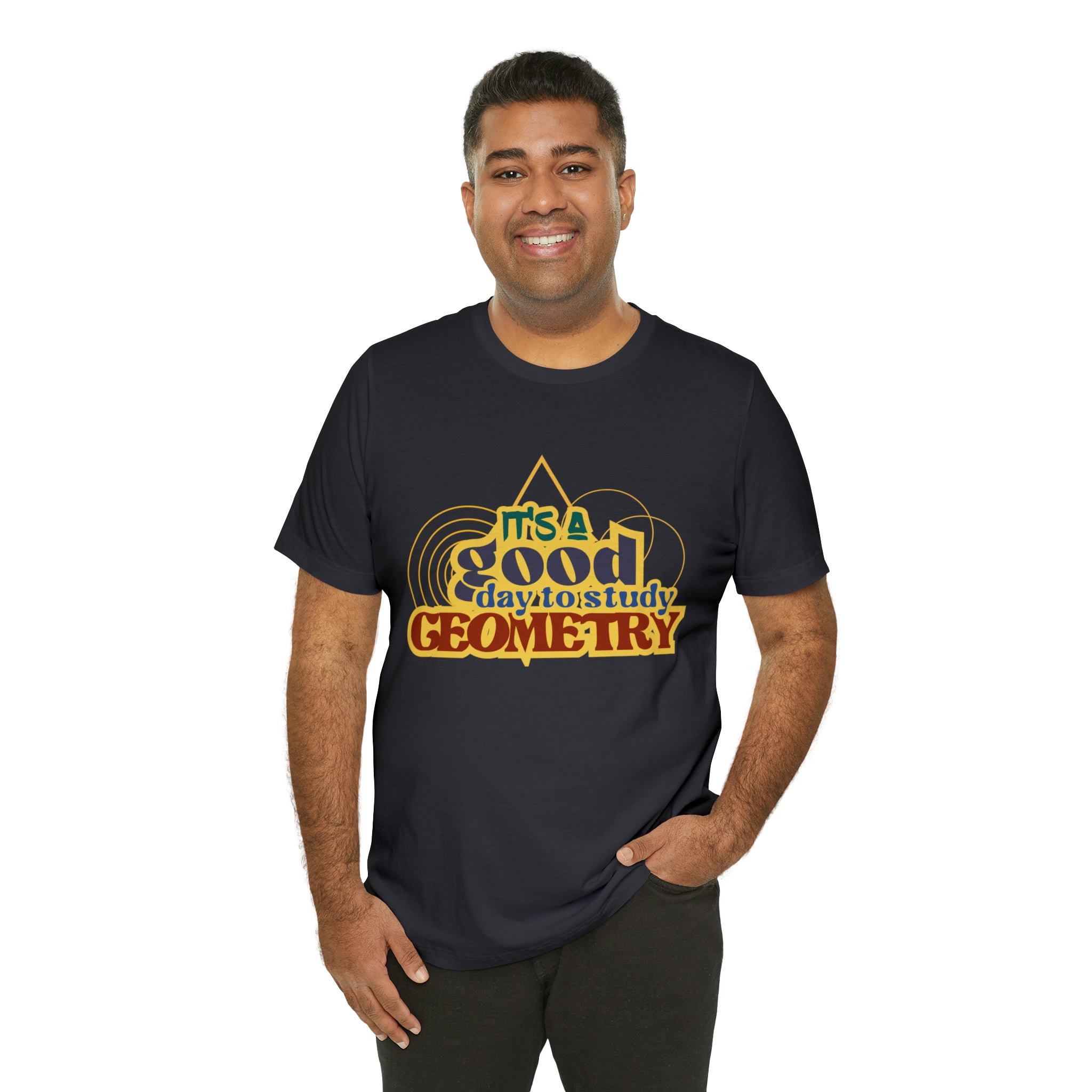 It's a Good Day to Study Geometry | School Unisex T-Shirt