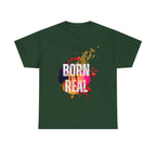 Born To Be Real  | Genuine Spirit Unisex Statement Tee