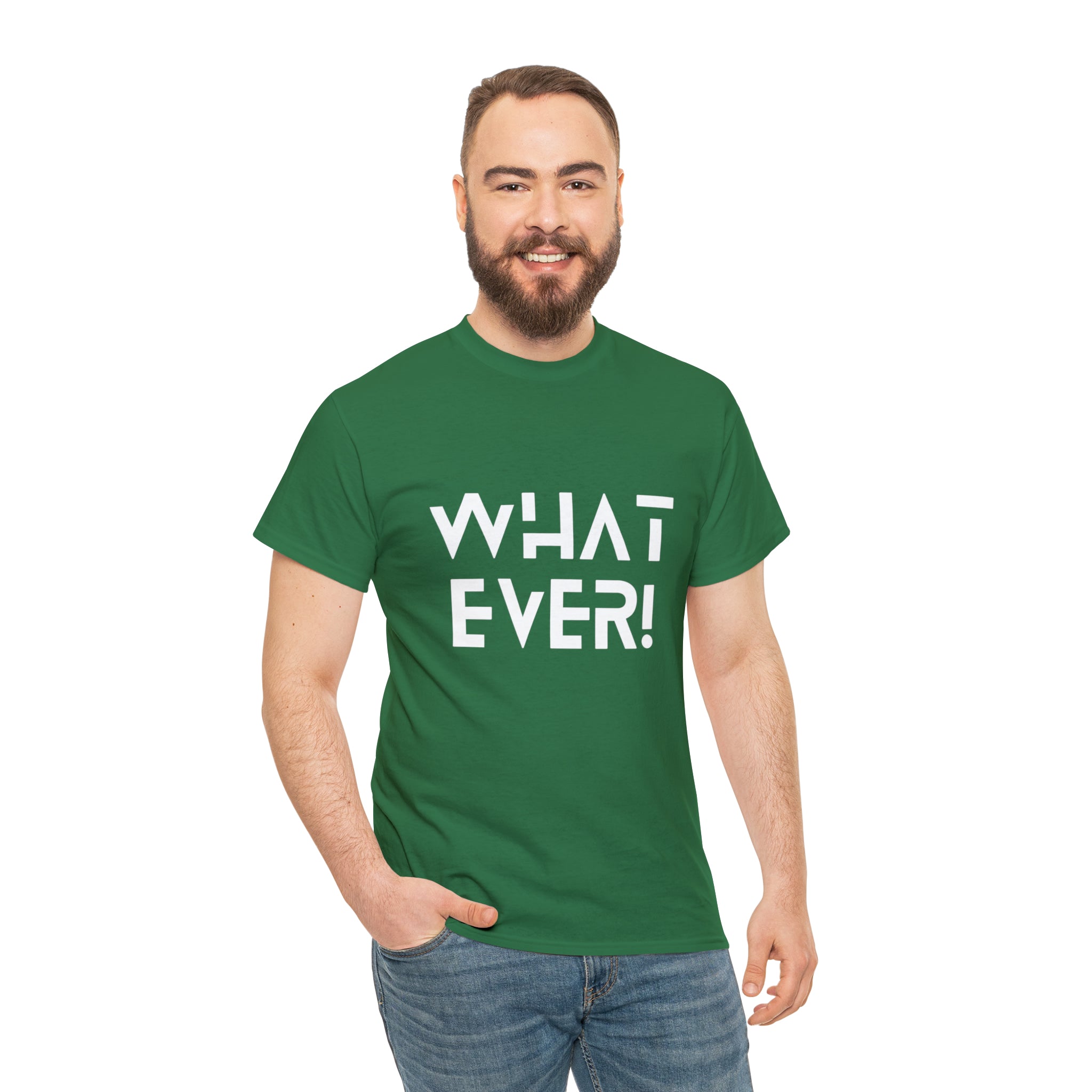 What Ever Shirt | Nonchalant Attitude Unisex T-shirt