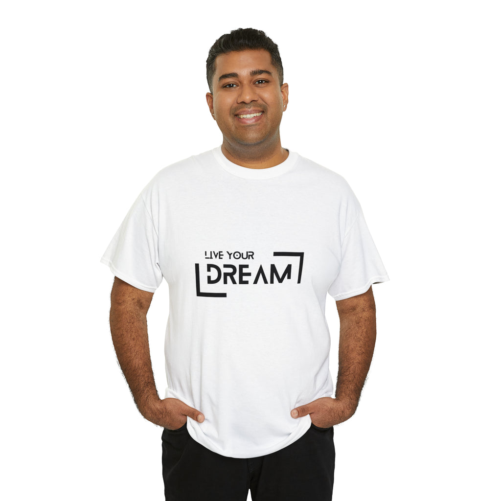 Live Your Dream | DreamChaser Unisex T-shirt