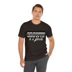 Growth Is A Process Shirt | Trendy Statement Unisex Tee