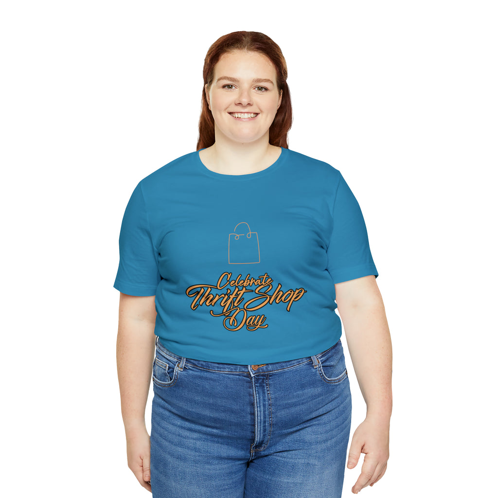 Celebrate Thrift Shop Day Shirt | Thrift Store T-Shirt