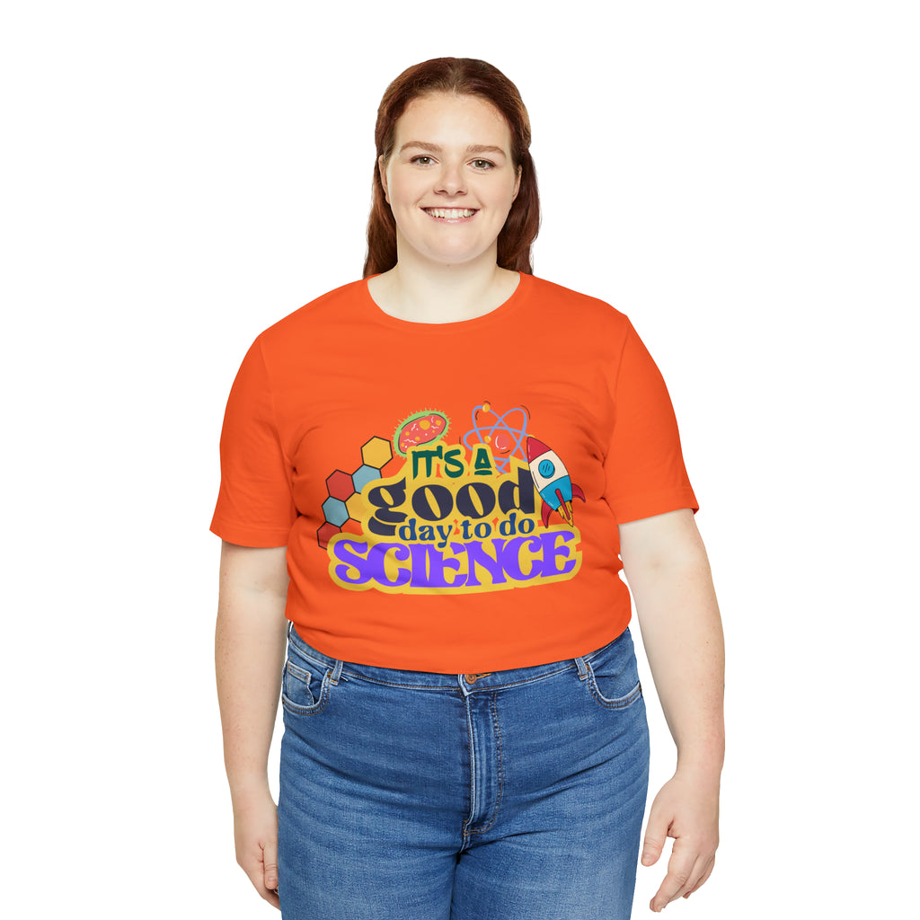 It's a Good Day to Study Science | School Unisex T-Shirt