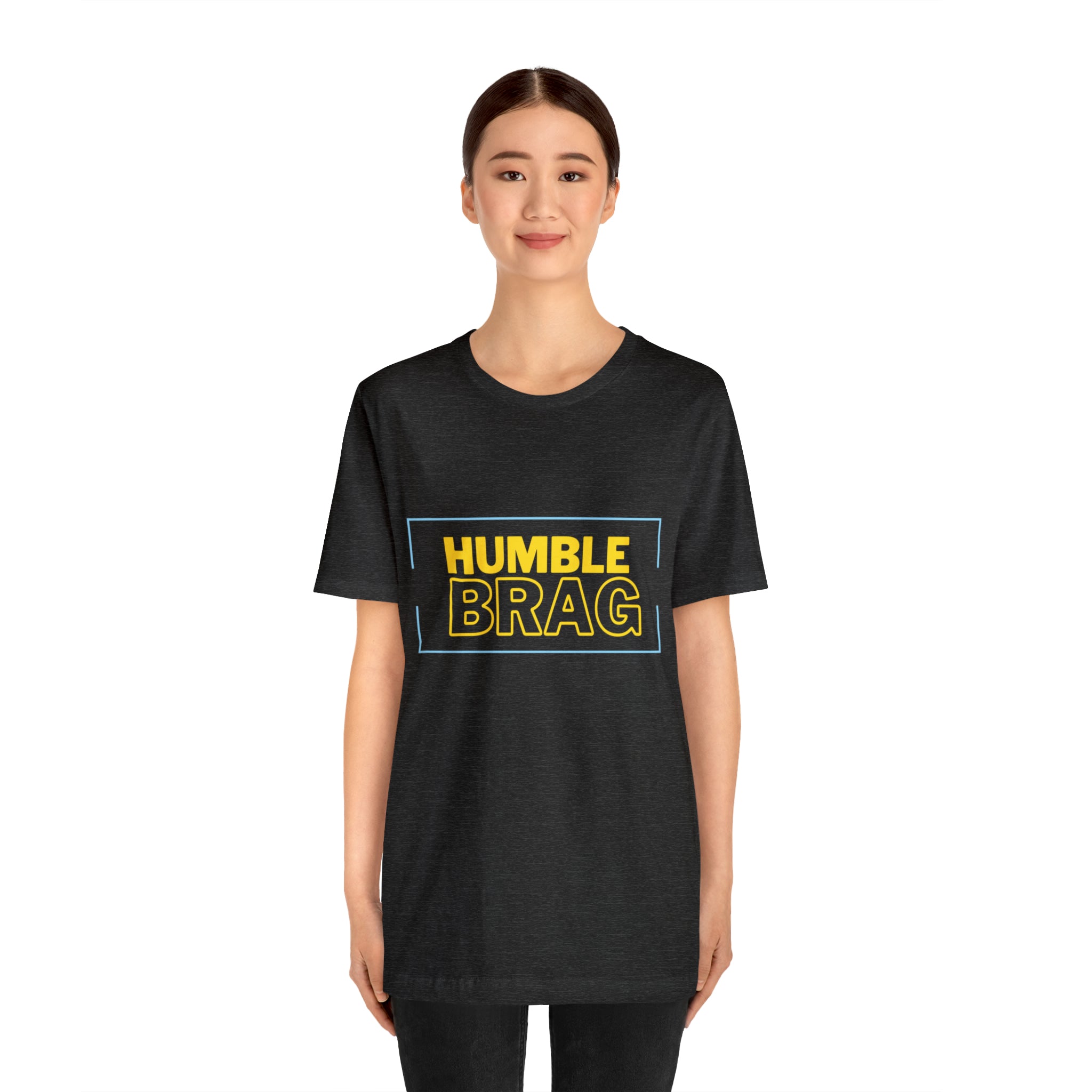 Humble Brag | Millennial Collection Unisex T-Shirt