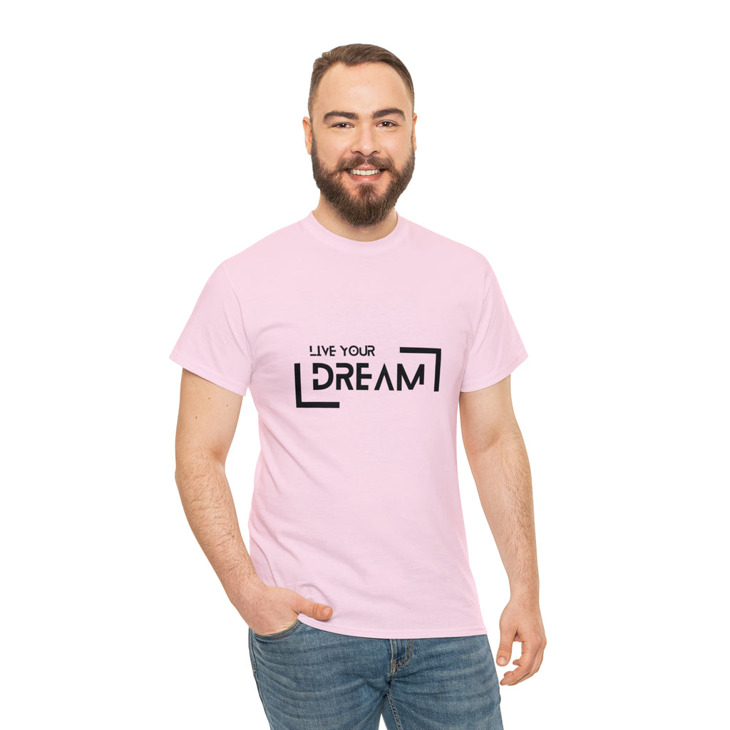 Live Your Dream | DreamChaser Unisex T-shirt