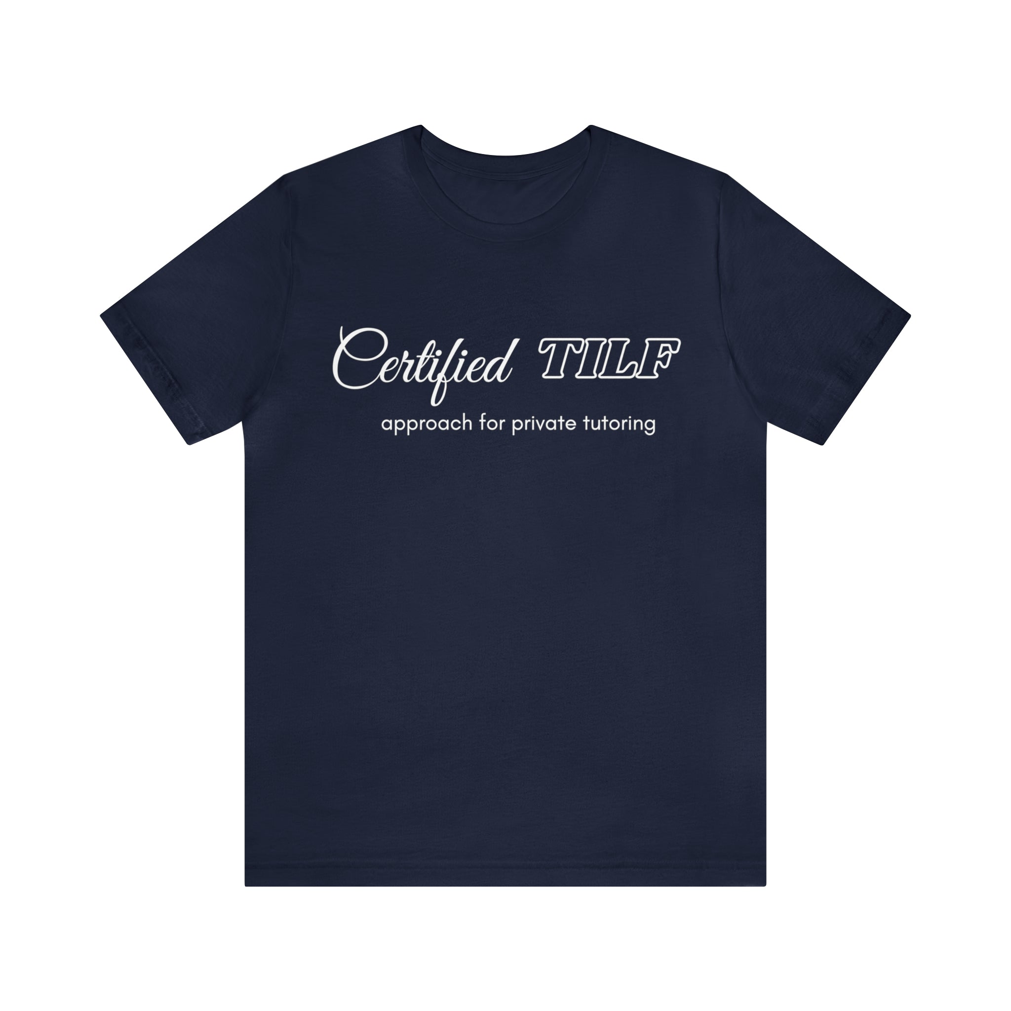 Certified TILF Shirt | Funny Private Tutoring TILF Unisex T-Shirt