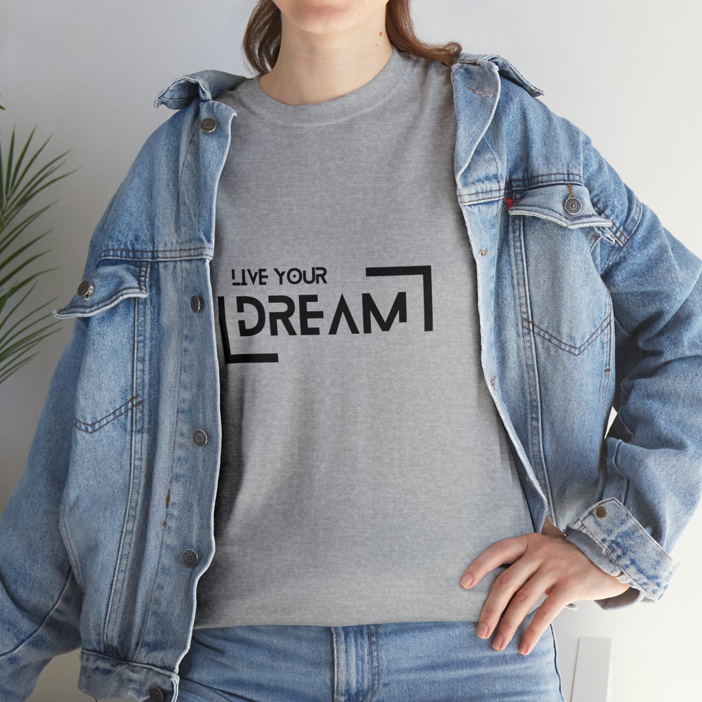 Live Your Dream | DreamChaser Unisex T-shirt