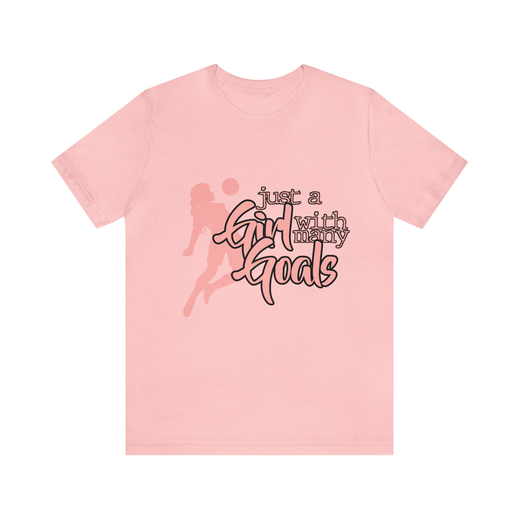 A Girl With Many Goals Shirt | Soccer Girl T-Shirt