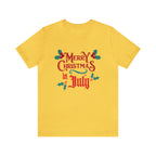 Merry Christmas in July Shirt | Christmas in July Statement T-Shirt