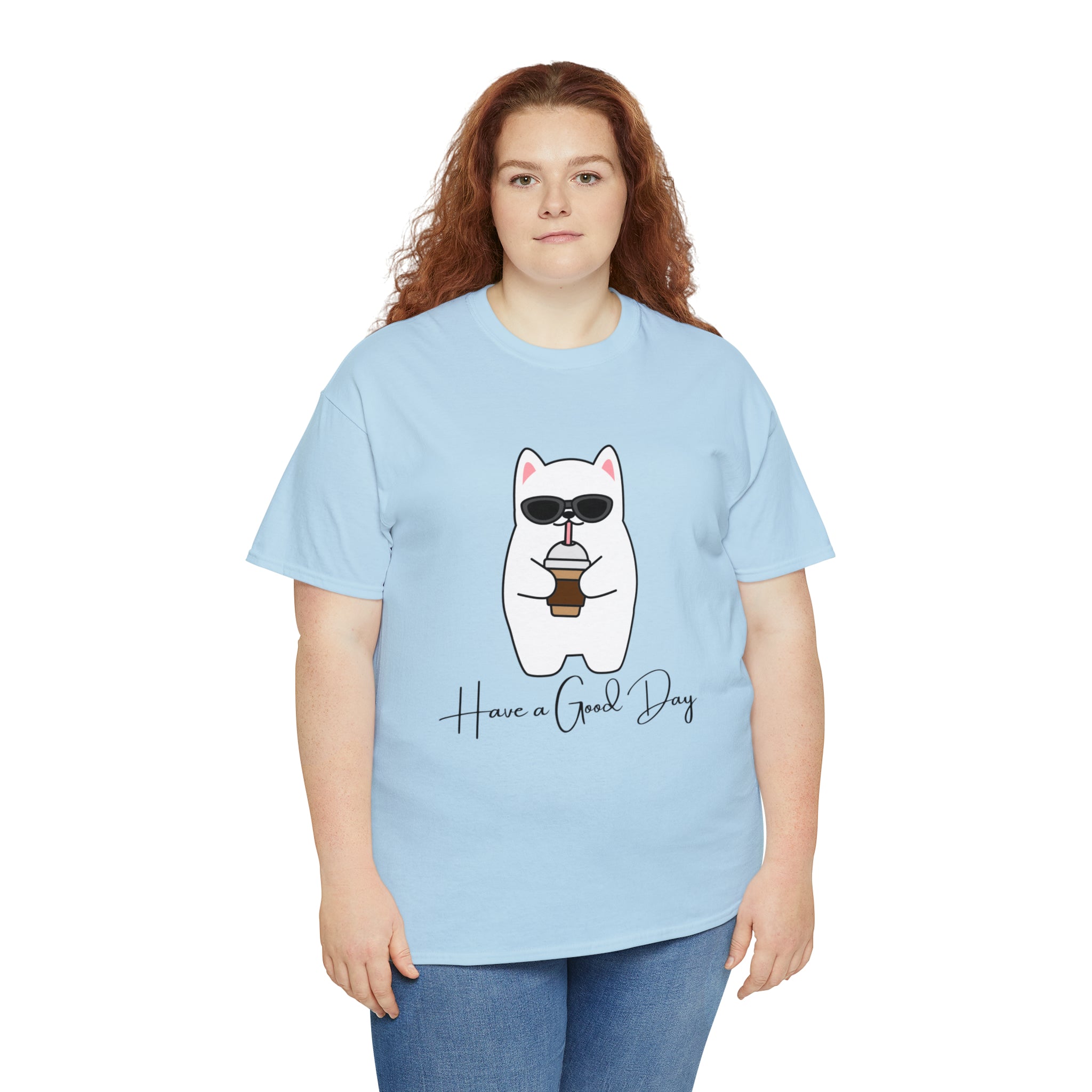 Have A Good Day | Cat Lovers Unisex T-Shirt