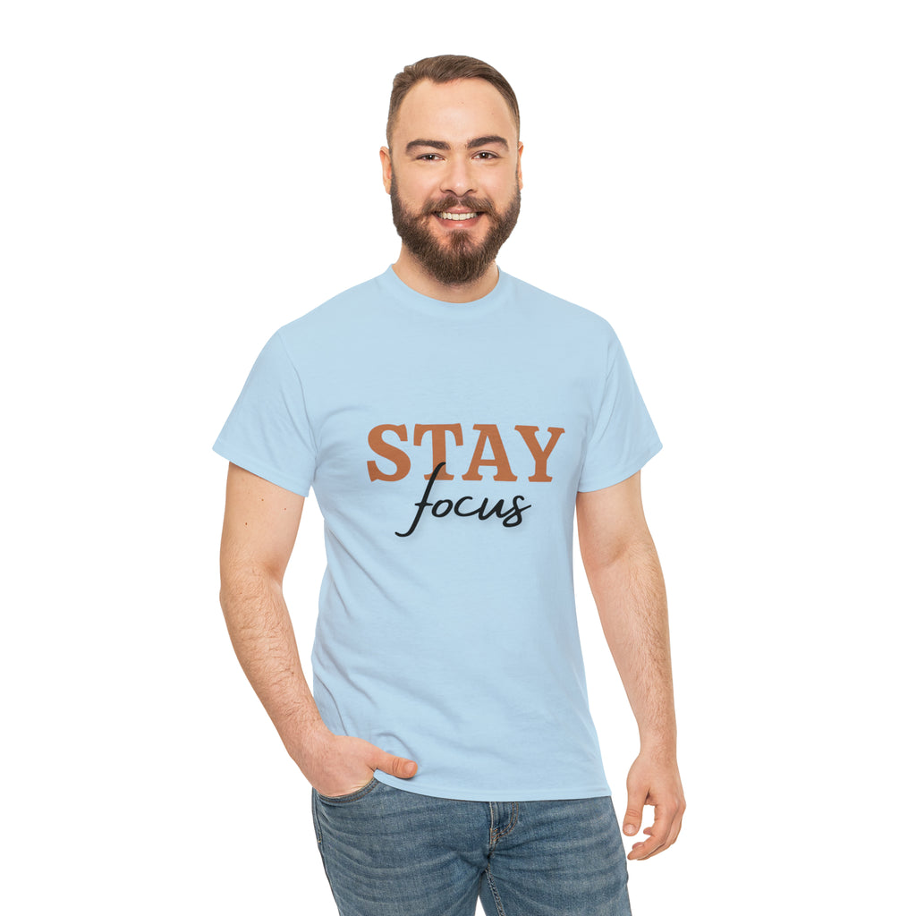Stay Focus Shirt | Focused and Fabulous Statement Tee