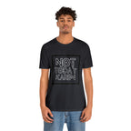 Not Today Karen Shirt | Millennial Collection Unisex T-Shirt