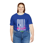 Chill Mode On Shirt | Bold Statement Unisex T-Shirt