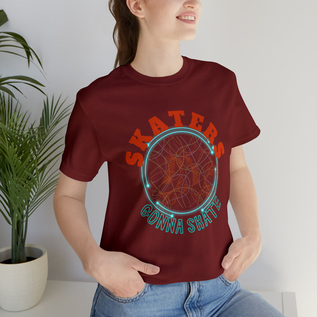 Skaters Gonna Skate Shirt | Roller Skating Lover Unisex Tee