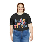 Hello Kindergarten School Shirt | First day of School Unisex T-Shirt