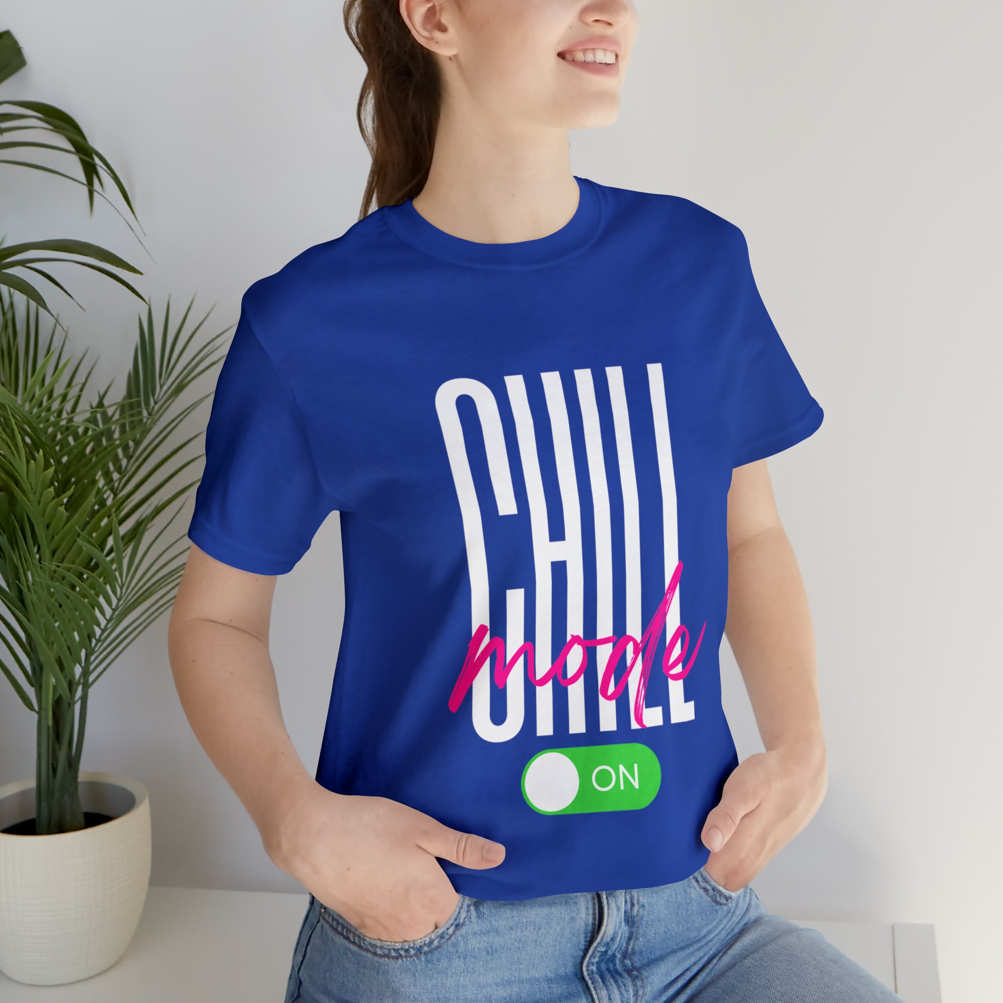 Chill Mode On Shirt | Bold Statement Unisex T-Shirt