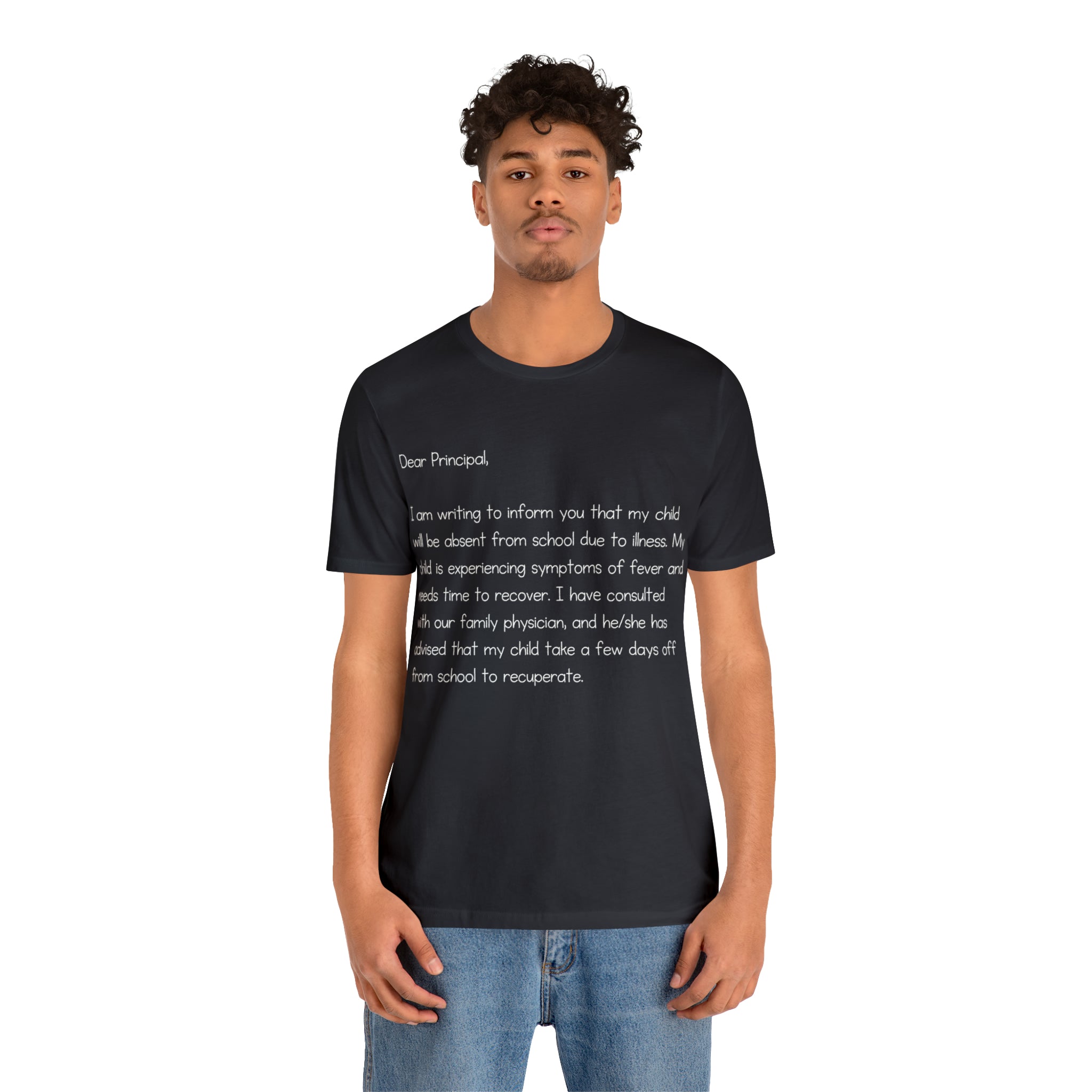 Absent Excuse Letter School Shirt | Hilarious Sick Letter Statement T-Shirt