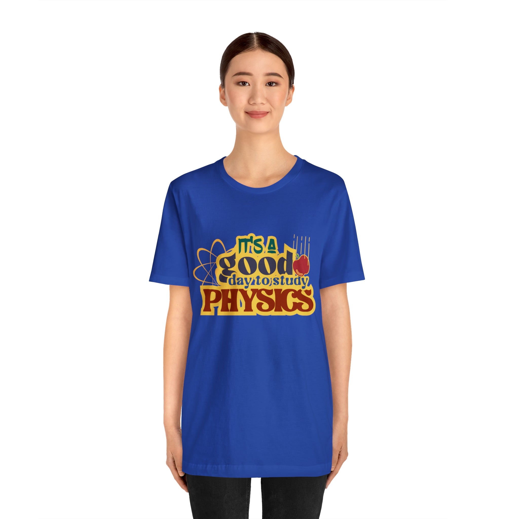 It's a Good Day to Study Physics Shirt | School Unisex T-Shirt
