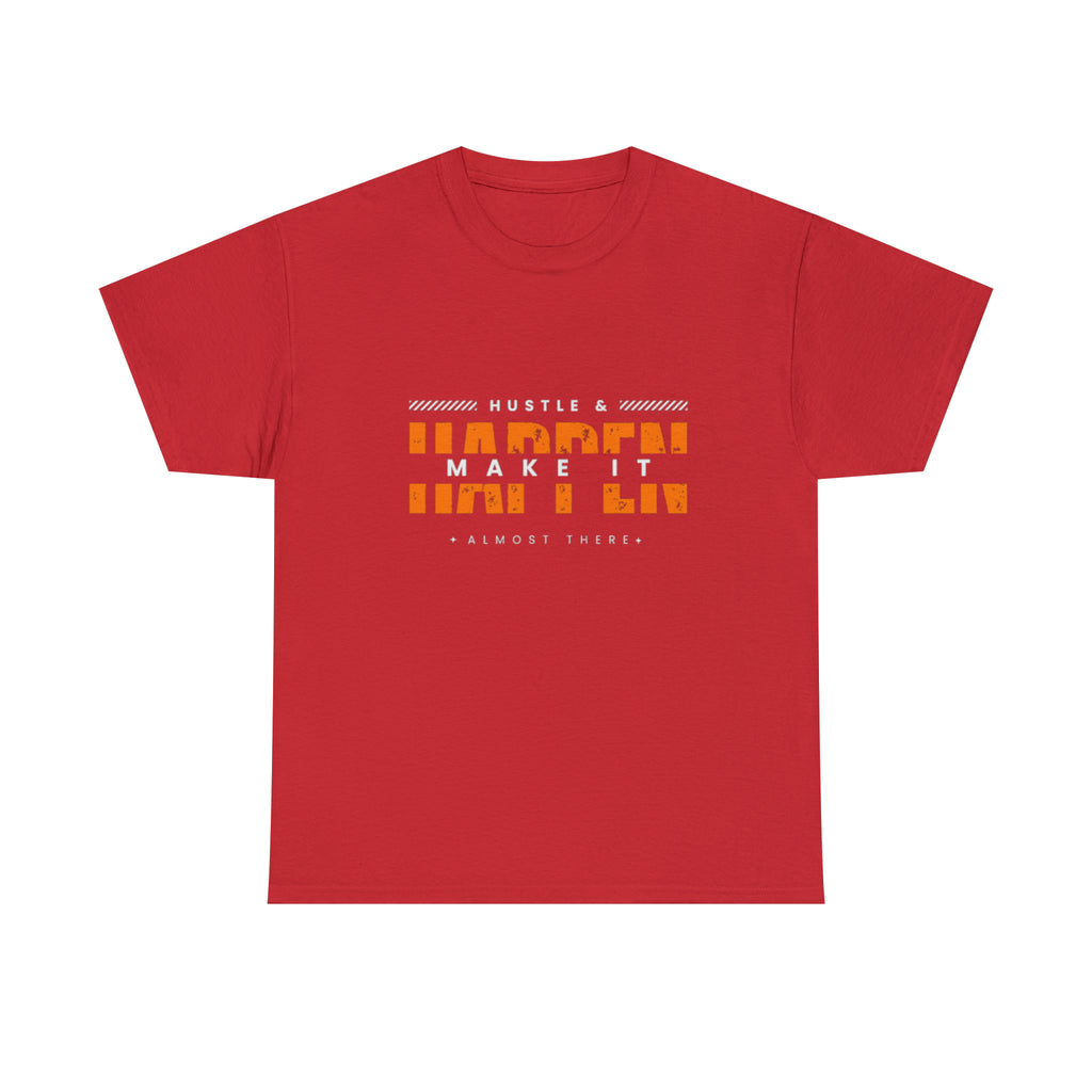 Hustle And Make It Happen | Hustler's Creed Unisex T-shirt