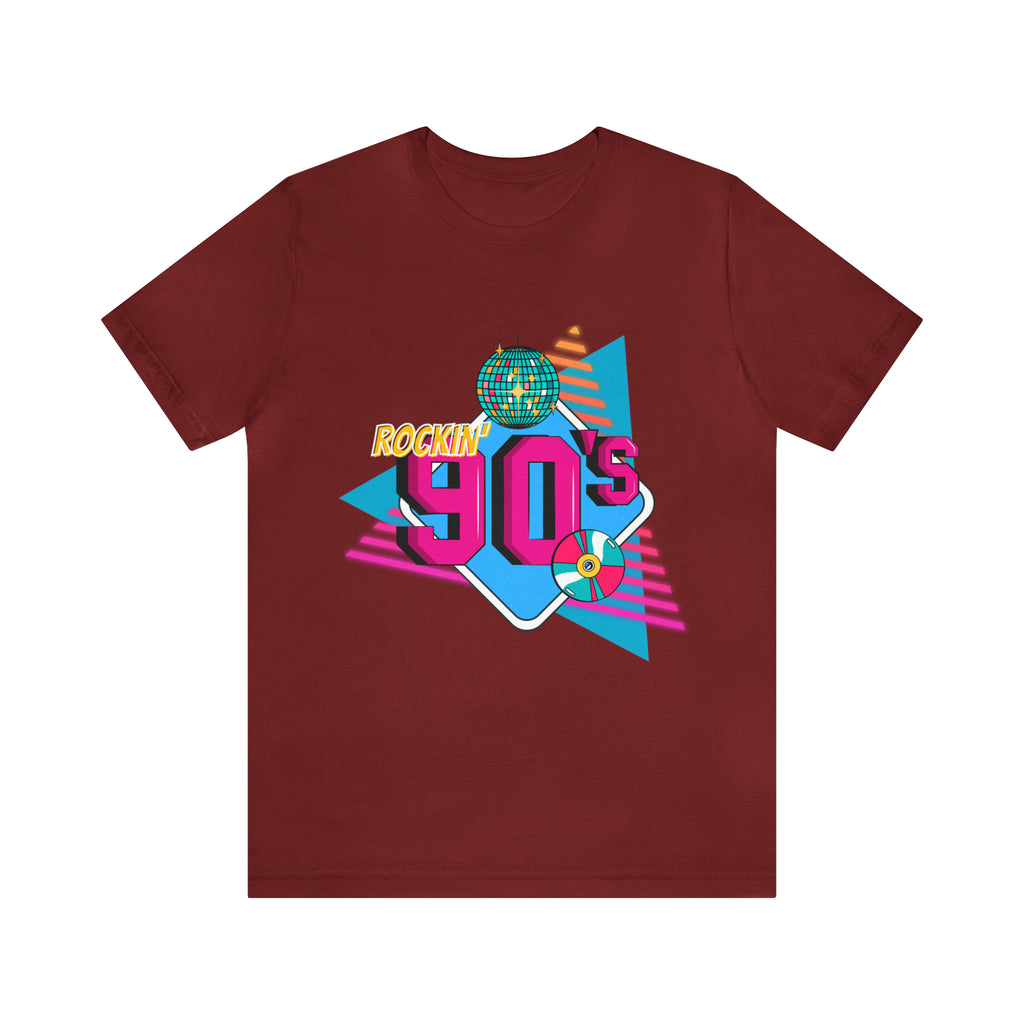 Rockin' 90's Shirt | Retro Vibes Unisex T-Shirt