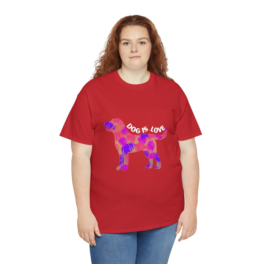 Dog Is Love Shirt | Dog Lover T-Shirt