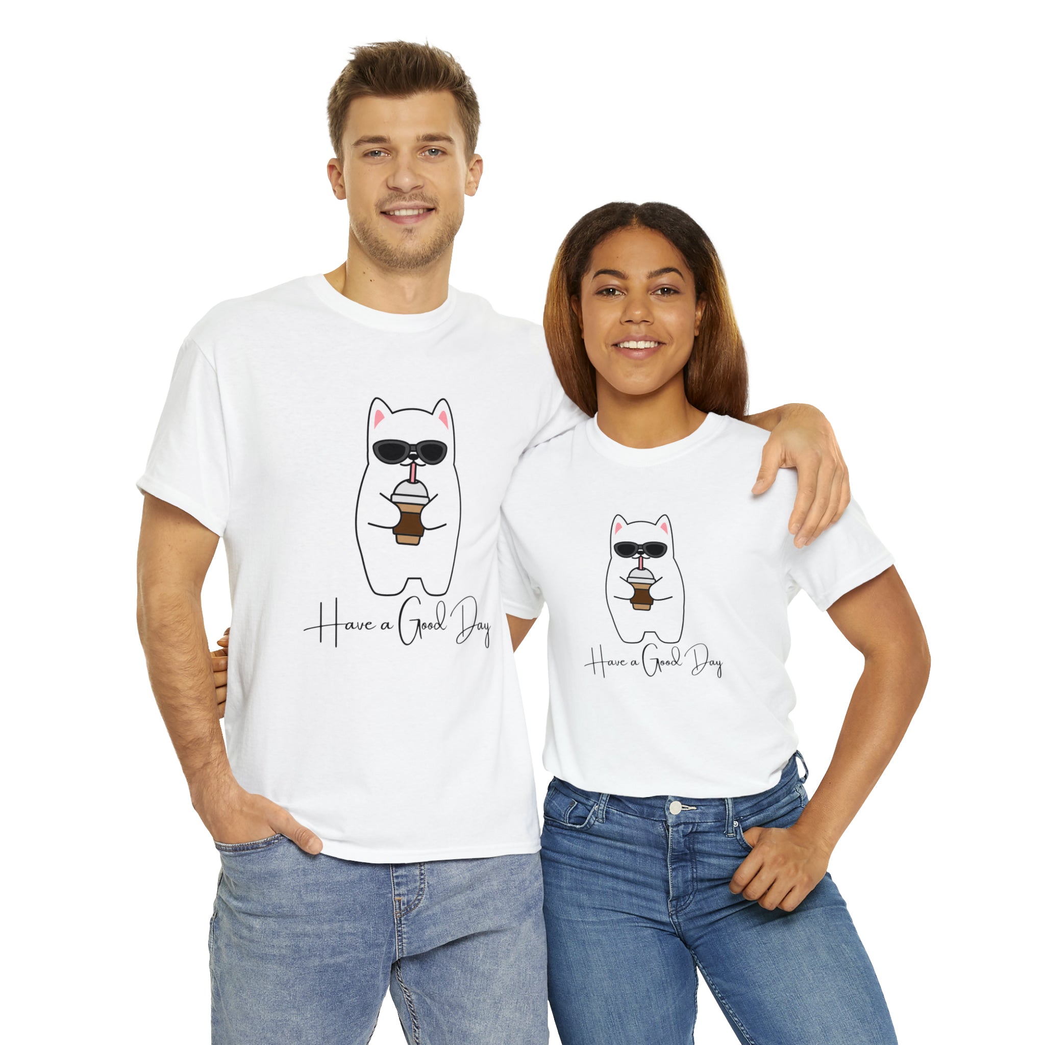 Have A Good Day | Cat Lovers Unisex T-Shirt