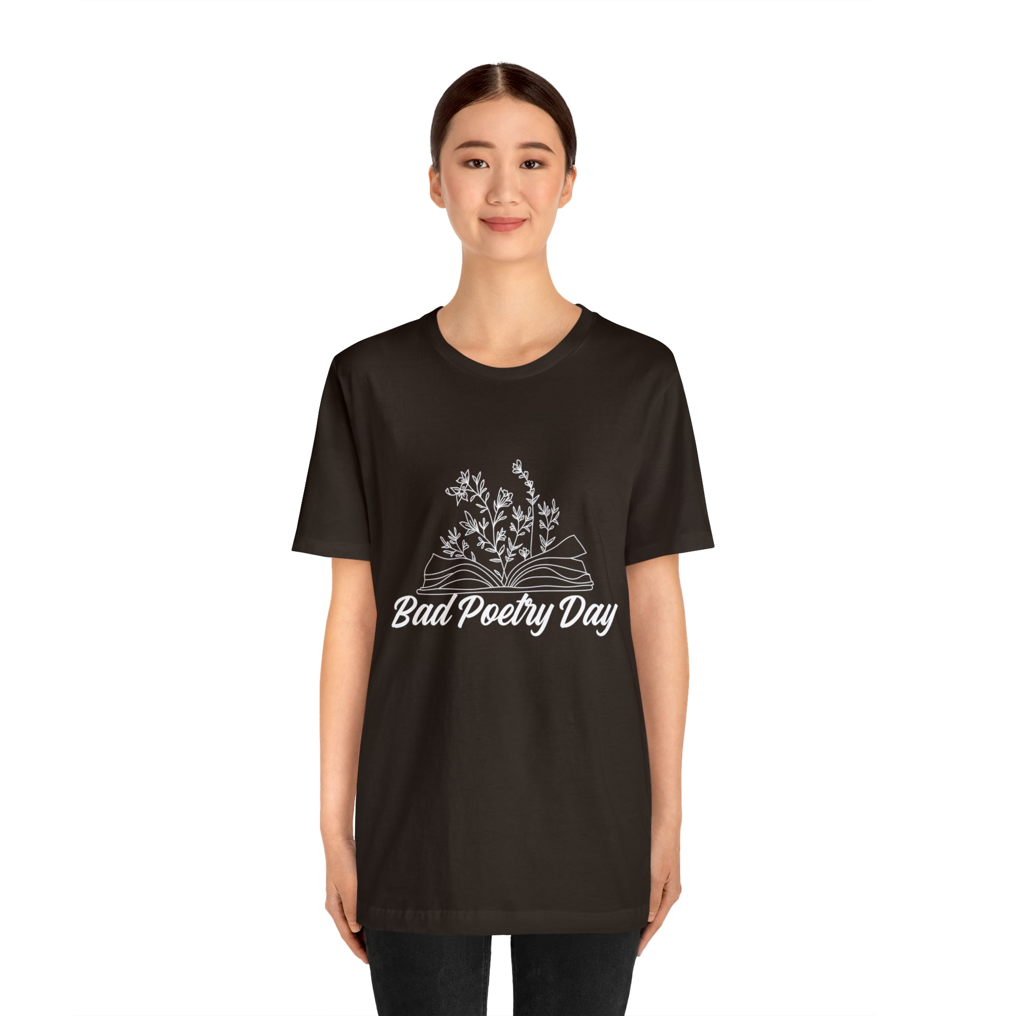 Bad Poetry Day Shirt 2 | Poem T-Shirt
