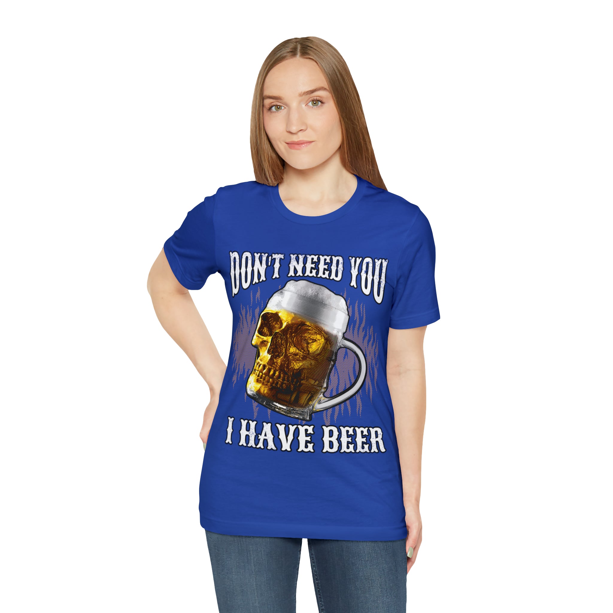 I Have Beer Shirt | Funny Drink Beer Unisex T-Shirt