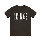 Cringe Funny Shirt | Hilarious Cringe T-Shirt